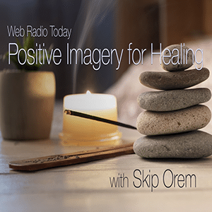 POSITIVE IMAGERY FOR HEALING